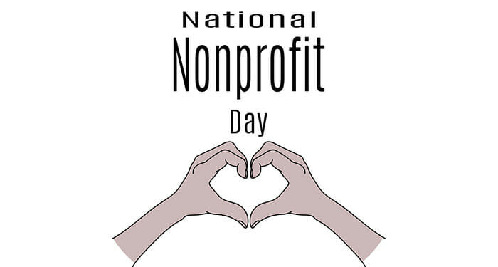 National Nonprofit Day: A Time to Appreciate and Reflect
