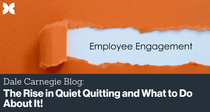 The Rise in Quiet Quitting & What to Do About It